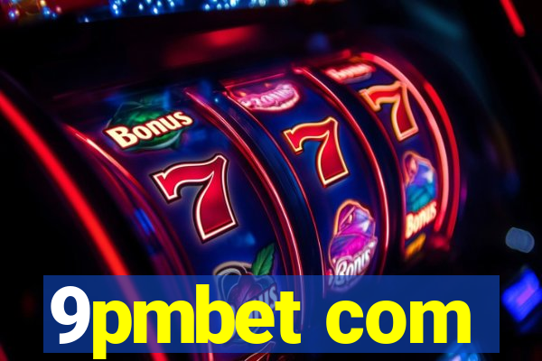 9pmbet com